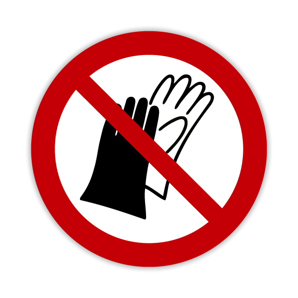 Aufkleber Keine Handschuhe tragen